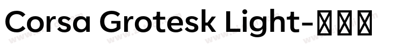 Corsa Grotesk Light字体转换